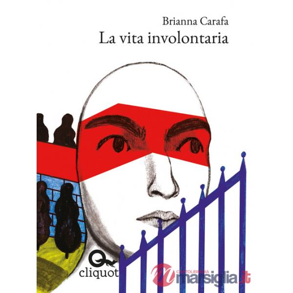 Vita involontaria (La)