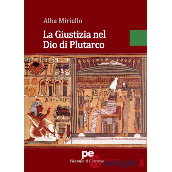 Giustizia nel Dio di Plutarco (La)