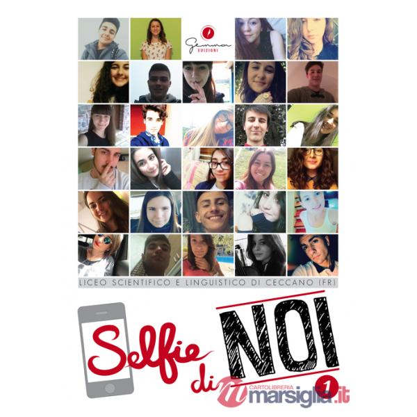 Selfie di noi. Vol. 7: Liceo scientifico e linguistico di Ceccano (FR)