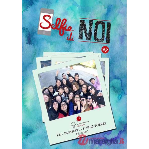 Selfie di noi. Vol. 47