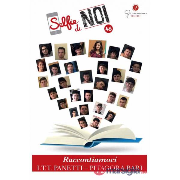 Selfie di noi. Vol. 46: Raccontiamoci