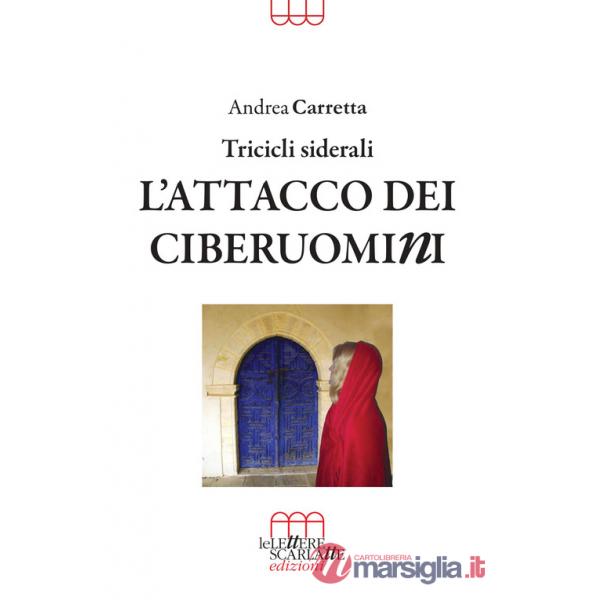 Attacco dei ciberuomini. Tricicli siderali (L')