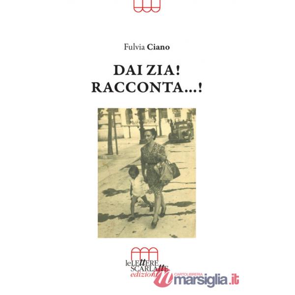 Dai zia! Racconta...!