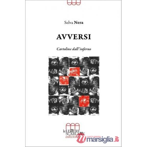 Avversi. Cartoline dall'inferno