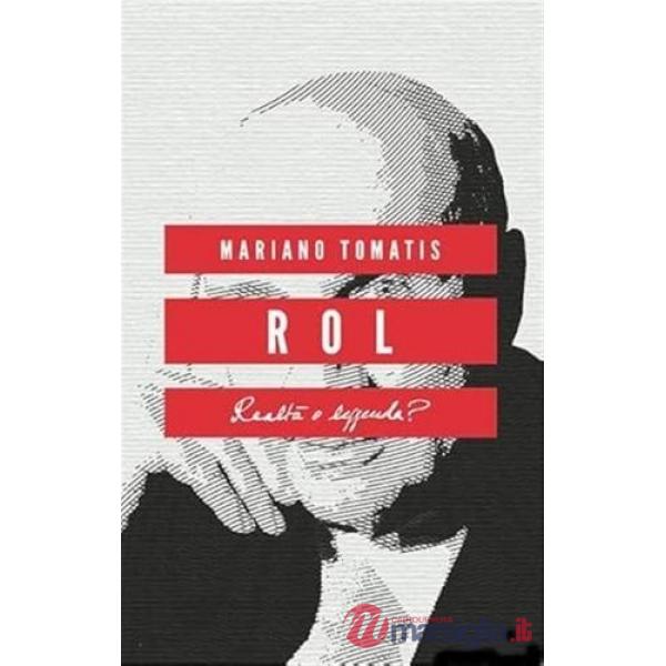 Rol. Realtà o leggenda?