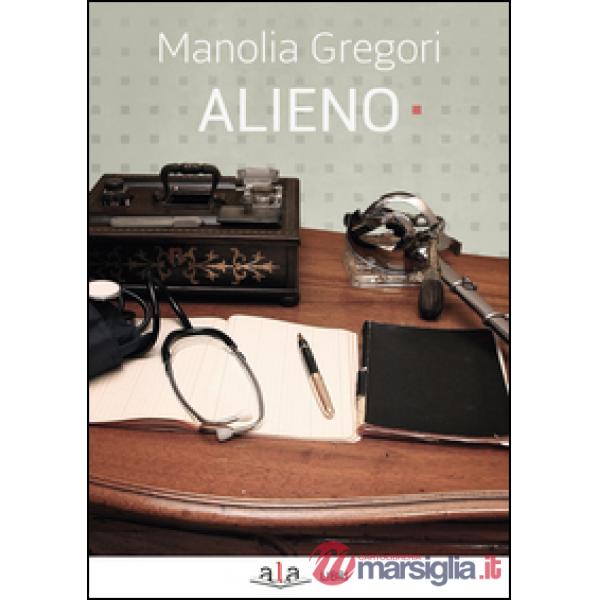 Alieno. I popoli felici non hanno storia