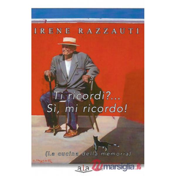 Ti ricordi?... Sì, mi ricordo! (La cucina della memoria)