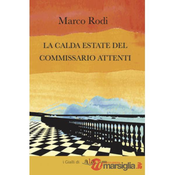 Calda estate del commissario Attenti (La)