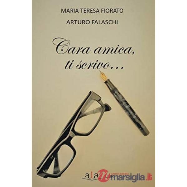 Cara amica ti scrivo