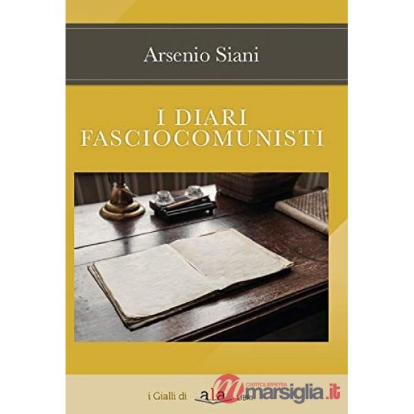 Diari fasciocomunisti (I)