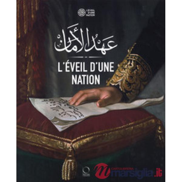 Éveil d'une nation. Ediz. a colori (L')
