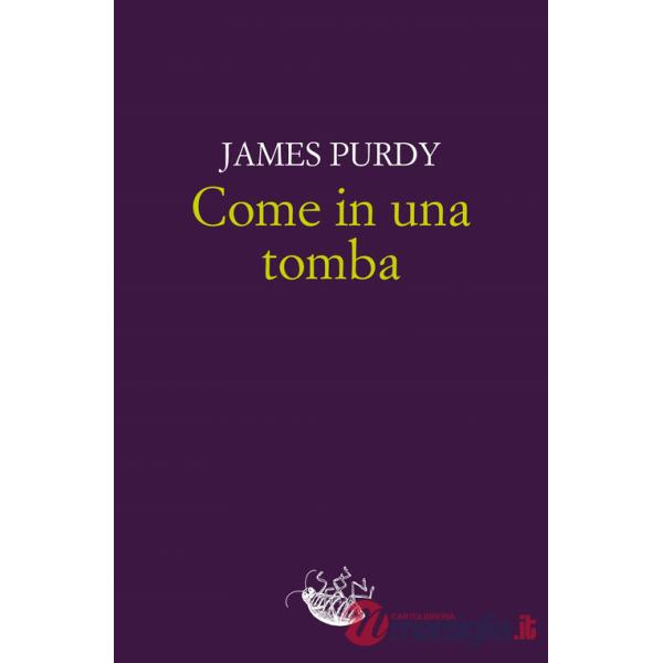 Come in una tomba