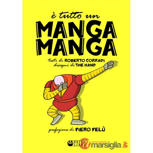 È tutto un manga manga