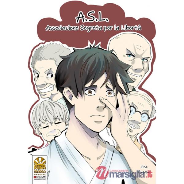 A.S.L. Associazione Segreta per la Libertà