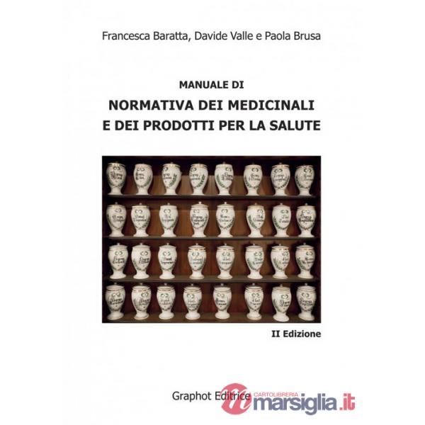 Manuale di normativa dei medicinali e dei prodotti per la salute