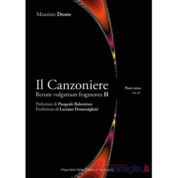 Canzoniere. Rerum vulgarium fragmenta II (Il). Vol. 3