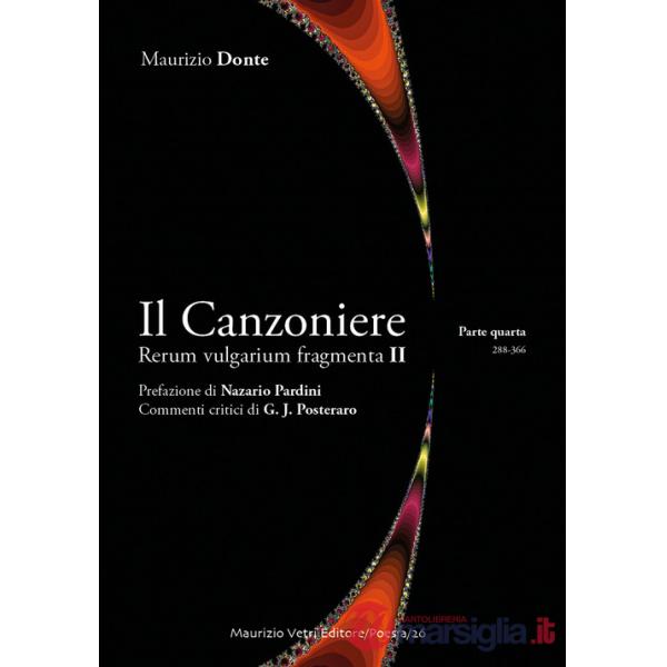 Canzoniere. Rerum vulgarium fragmenta II (Il). Vol. 4