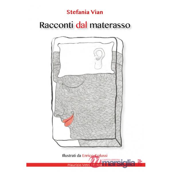Racconti dal materasso. Ediz. illustrata
