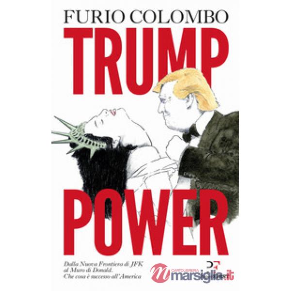 Trump power. Dalla nuova frontiera di JFK al Muro di Donald. Che cosa è successo all'America
