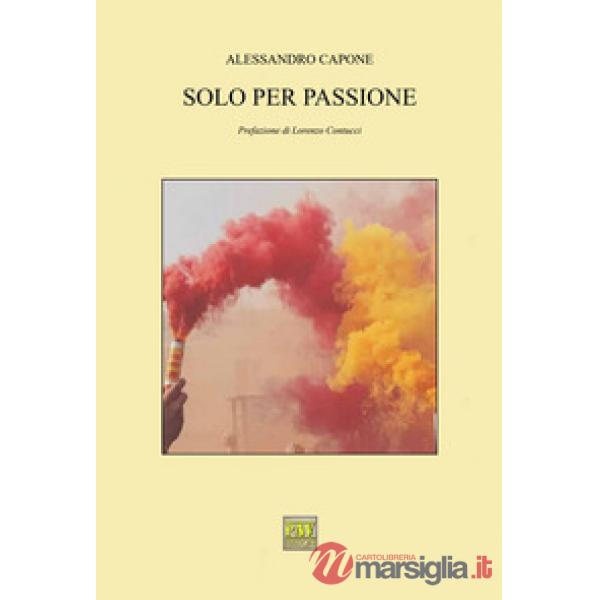 Solo per passione