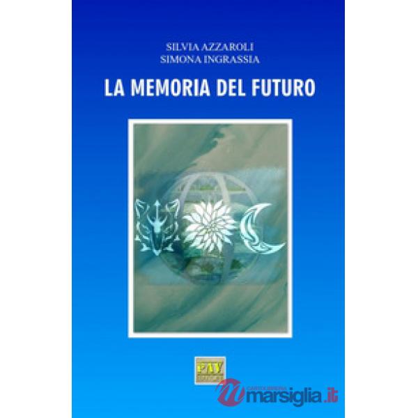 Memoria del futuro (La)