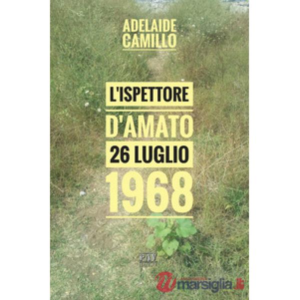Ispettore D'Amato. 26 luglio 1968 (L')