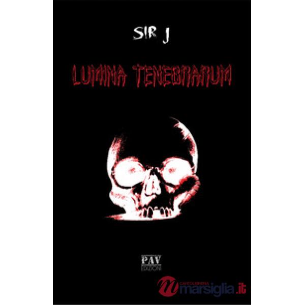 Lumina tenebrarum