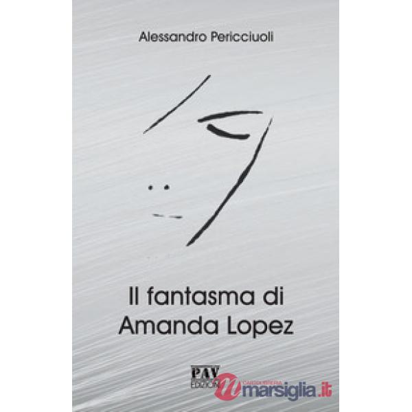 Fantasma di Amanda Lopez (Il)