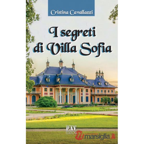 Segreti di villa Sofia (I)