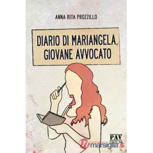Diario di Mariangela, giovane avvocato