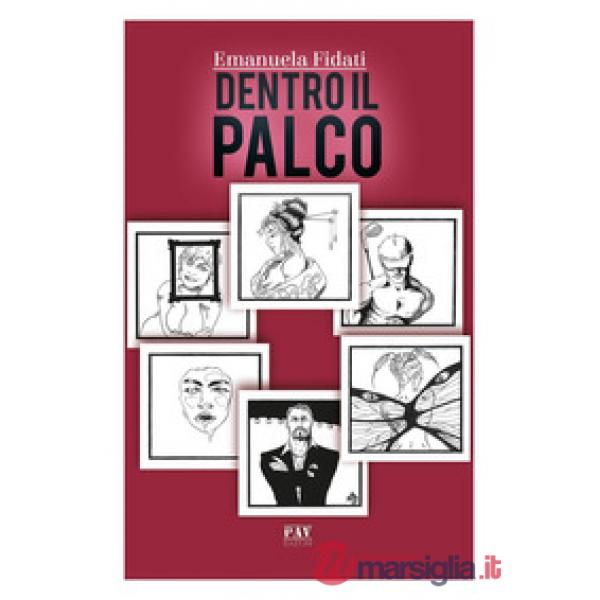 Dentro il palco