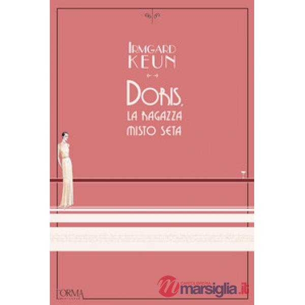 Doris, la ragazza misto seta