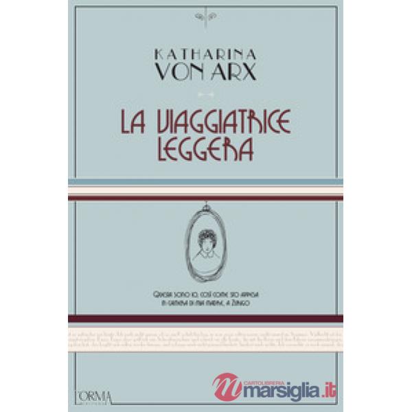 Viaggiatrice leggera (La)