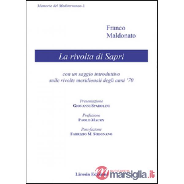 Rivolta di Sapri. Con un saggio introduttivo sulle rivolte meridionali degli ann