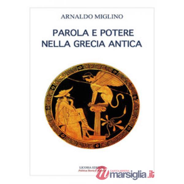 Parola e potere nelle Grecia antica