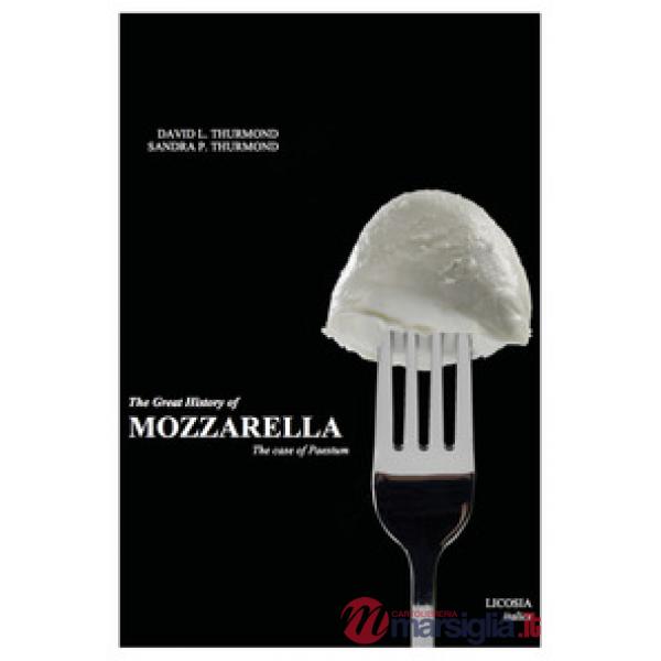 Great history of mozzarella. The case of Paestum (The)