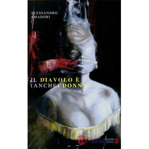 Diavolo è (anche) donna (Il)