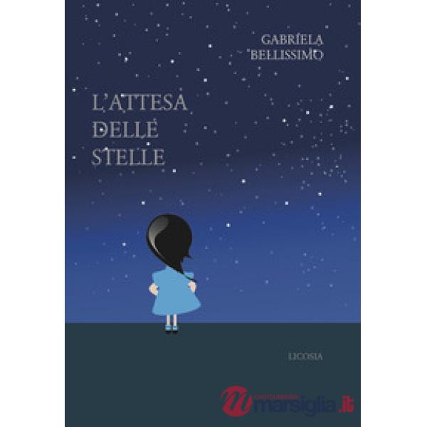 Attesa delle stelle (L')