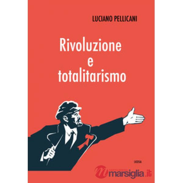 Rivoluzione e totalitarismo