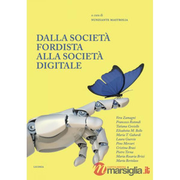 Dalla società fordista alla società digitale. Diritti sociali per il XXI secolo