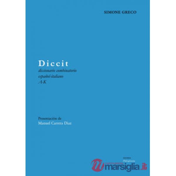 Diccit. Diccionario combinatorio español-italiano