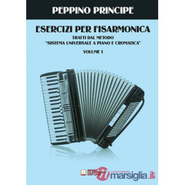 Esercizi per fisarmonica. Tratti dal metodo sistema universale a piano e cromatica