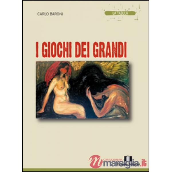 Giochi dei grandi (I)