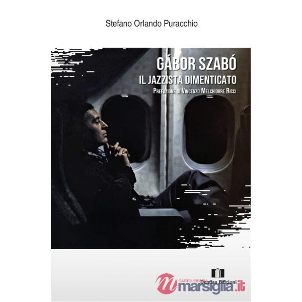 Gábor Szabó. Il jazzista dimenticato
