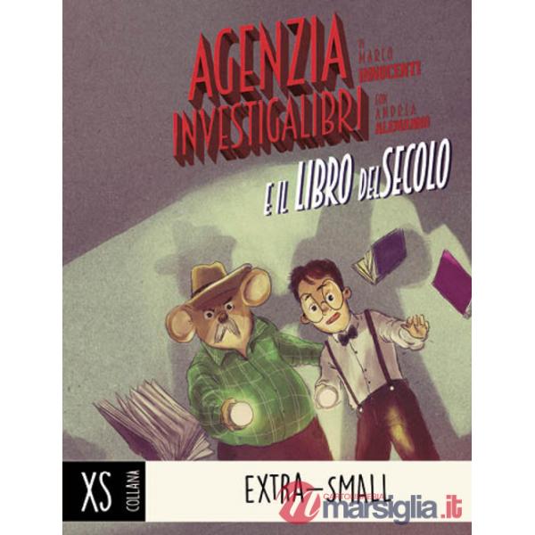 Agenzia Investigalibri e il libro del secolo. Con Adesivi