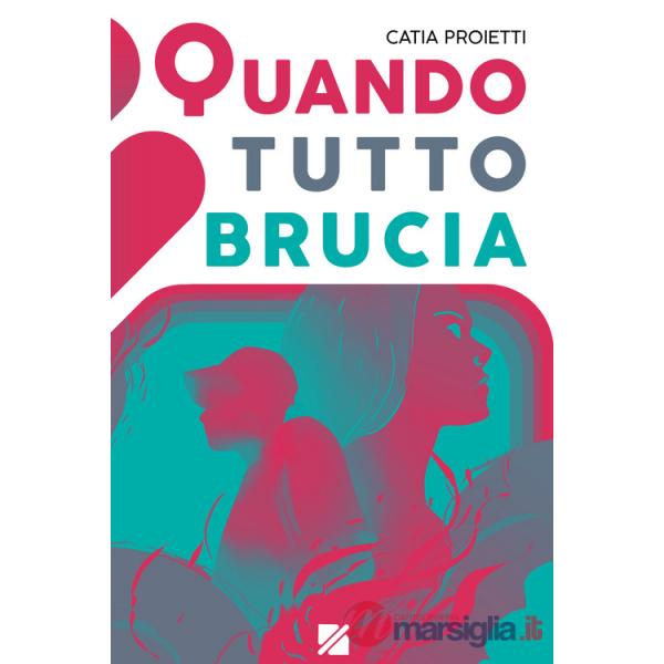 Quando tutto brucia