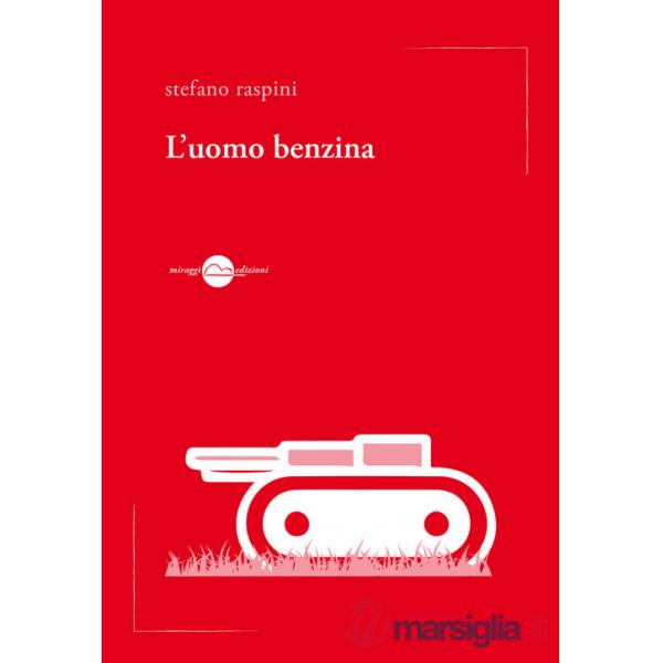 Uomo benzina (L')