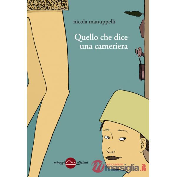 Quello che dice una cameriera