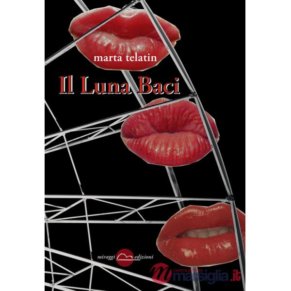 Luna baci (Il)