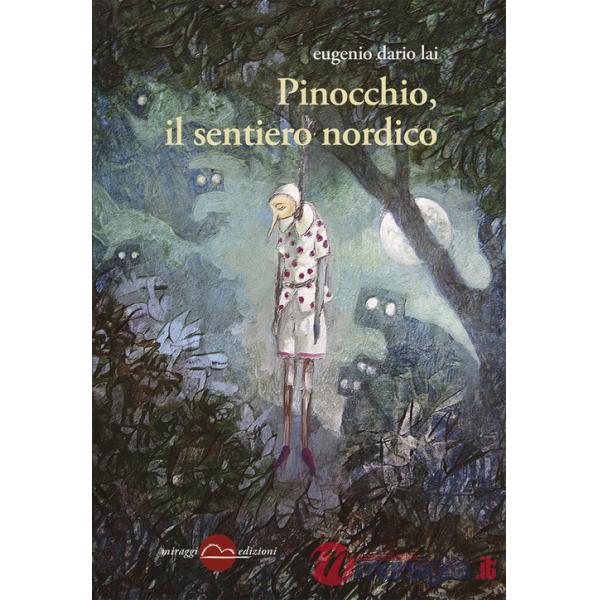 Pinocchio, il sentiero nordico